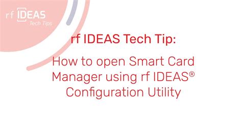 how to open a smart card|smart card management software.